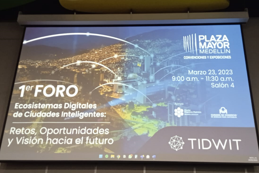 Imagen proyectada con la apertura del evento, Primer Foro Ecosistemas Digitales de Ciudades Inteligentes.