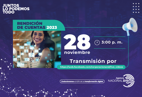 Banner invitación  a la Rendición de cuentas de la Corporación Agencia Nacional Digital 2023