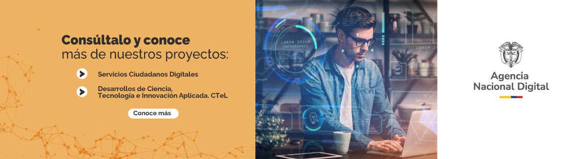 Conoce nuestro portafolio de Servicios Agencia Nacional Digital